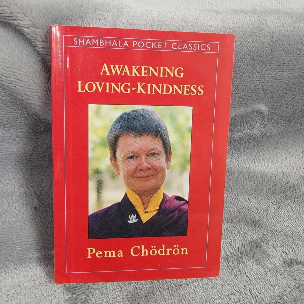 Awakening Loving Kindness Book by Pema Chödrön - Shambhala Pocket Classics